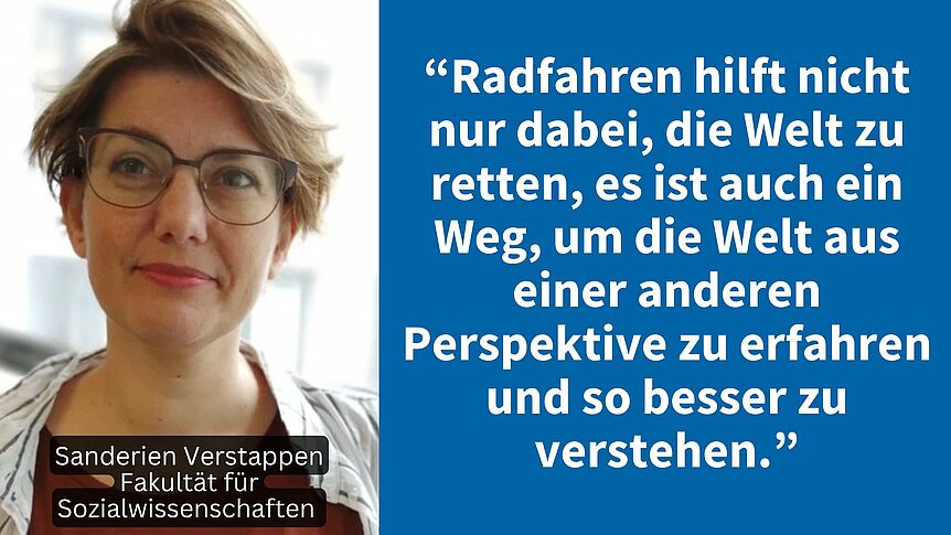 Zitat Verstappen: “Radfahren hilft nicht nur dabei, die Welt zu retten, es ist auch ein Weg, um die Welt aus einer anderen Perspektive zu erfahren und so besser zu verstehen.”